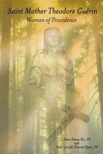 Saint Mother Theodore Guerin