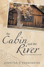 Cabin and the River