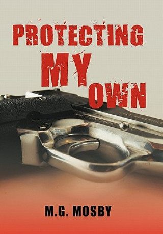 Protecting My Own