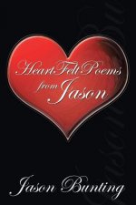 Heart Felt Poems from Jason