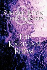 Summer Reign and The Rainwalker