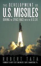 Development of U.S. Missiles During the Space Race With the U.S.S.R.