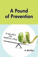 Pound of Prevention