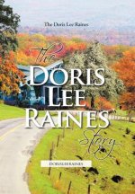 Doris Lee Raines Story