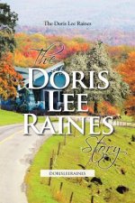 Doris Lee Raines Story