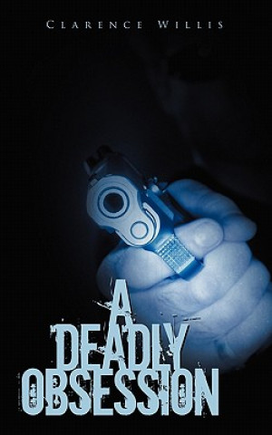 Deadly Obsession