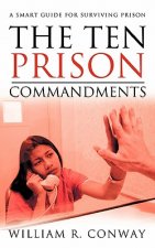 Ten Prison Commandments
