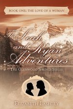 Glenwood Springs Series The Leah and Ryan Adventures Book One