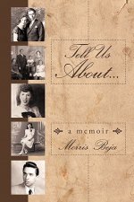 Tell Us About ... A Memoir