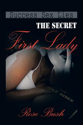 Secret First Lady