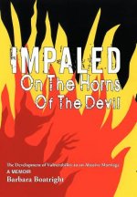 Impaled on the Horns Of the Devil