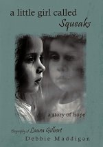 Little Girl Called Squeaks