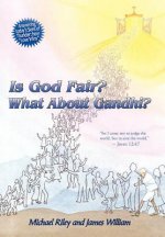 Is God Fair? What About Gandhi?
