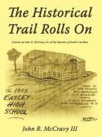 Historical Trail Rolls On