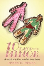 Ten Days With Minor