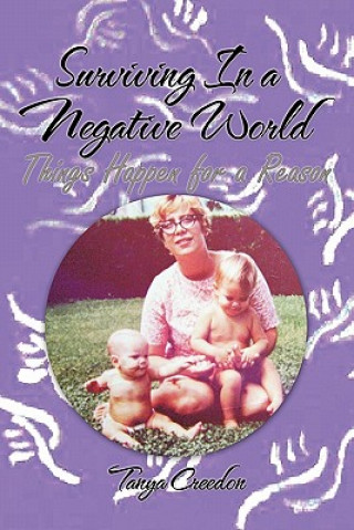 Surviving In a Negative World
