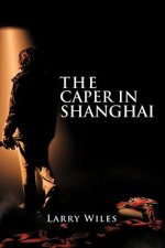 Caper in Shanghai