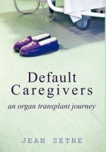 Default Caregivers