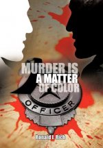 Murder is A Matter of Color