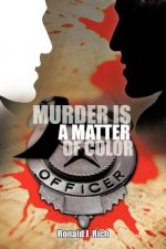 Murder is A Matter of Color