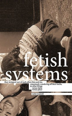 Fetish Systems