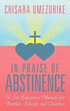 In Praise of Abstinence
