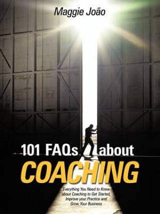 101 FAQs About Coaching