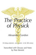 Practice of Physick by Alexander Gordon