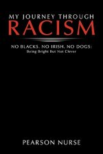 My Journey Through Racism