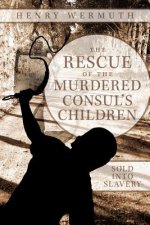 Rescue of the Murdered Consul's Children