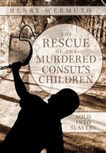 Rescue of the Murdered Consul's Children