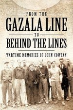 From the Gazala Line to Behind the Lines