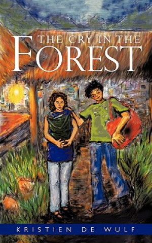 Cry In The Forest