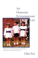 Ordinary Extraordinary Life