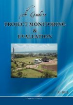 Guide to Project Monitoring & Evaluation