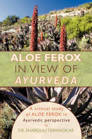 Aloe Ferox - In View of Ayurveda