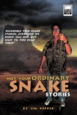 Not Your Ordinary Snake Stories