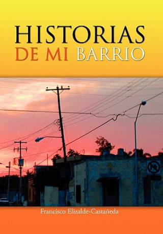 Historias de Mi Barrio