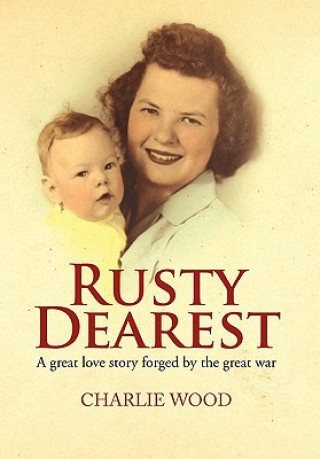 Rusty Dearest