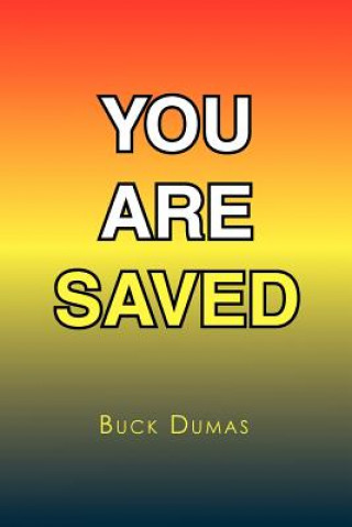 You Are Saved