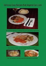Delicious Easy Recipes that Anyone Can Cook