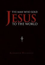 Man Who Sold Jesus to the World