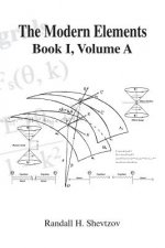 Modern Elements Book I Volume a