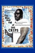 Rise And Fall Of The Crips