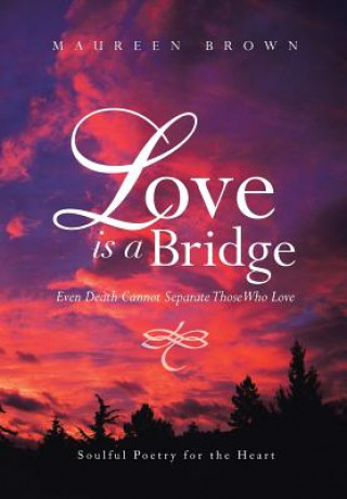 Love Is a Bridge