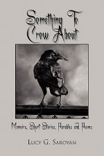 Something to Crow about