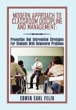 Modern Approach To Classroom Discipline And Management