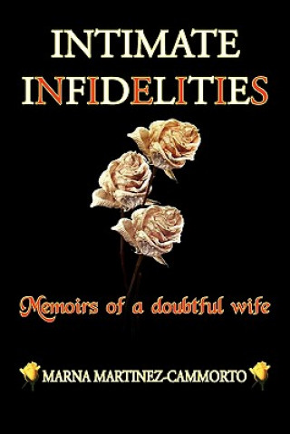 Intimate Infidelities