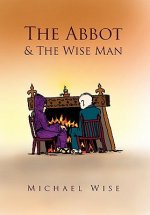 Abbot & the Wise Man