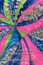 Where the Cross Meets, in Avondale